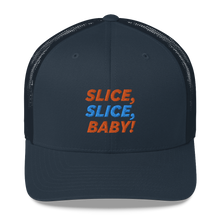 Load image into Gallery viewer, Slice Slice Baby Trucker Cap
