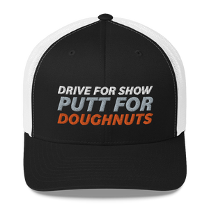 Putt for Dough Trucker Cap