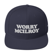 Load image into Gallery viewer, Worry McIlroy Snapback Hat
