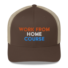 Load image into Gallery viewer, Work From Home Course Trucker Cap
