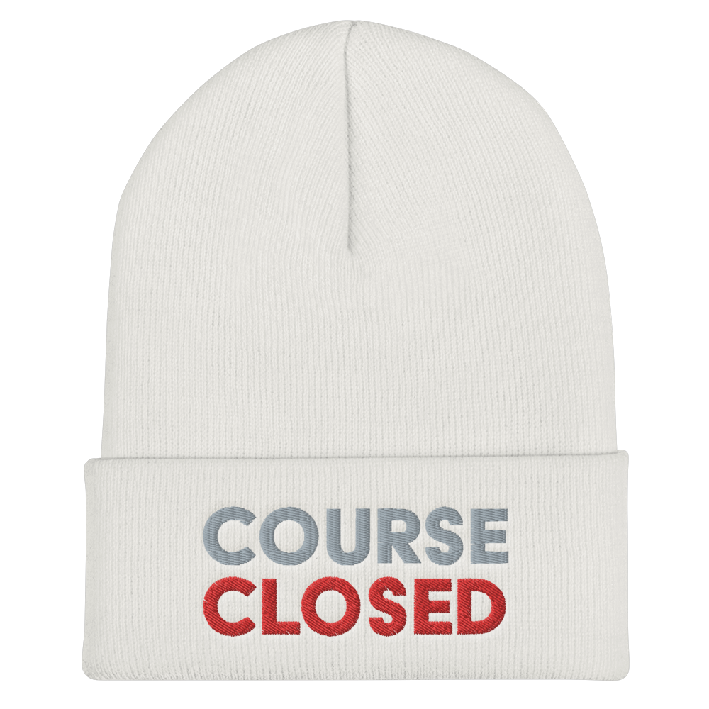 Course Closed Cuffed Beanie