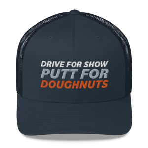 Putt for Dough Trucker Cap