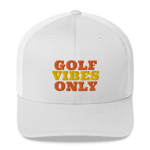 Golf VIbes Only Trucker Cap