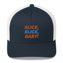 Load image into Gallery viewer, Slice Slice Baby Trucker Cap
