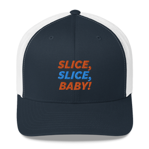 Slice Slice Baby Trucker Cap