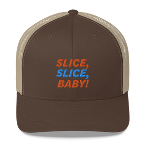 Slice Slice Baby Trucker Cap