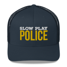 Load image into Gallery viewer, Slow Play Police Trucker Cap
