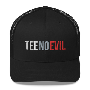 Tee No Evil Trucker Cap