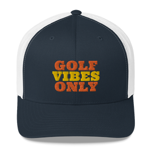 Golf VIbes Only Trucker Cap