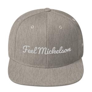 Feel Mickelson Snapback Hat