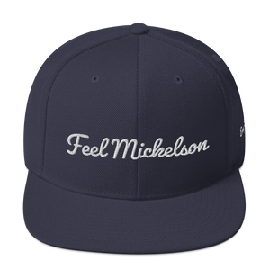 Feel Mickelson Snapback Hat