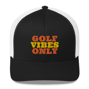 Golf VIbes Only Trucker Cap