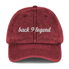 Load image into Gallery viewer, Back 9 Legend Vintage Cotton Twill Cap
