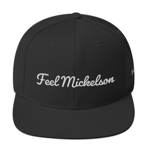 Feel Mickelson Snapback Hat